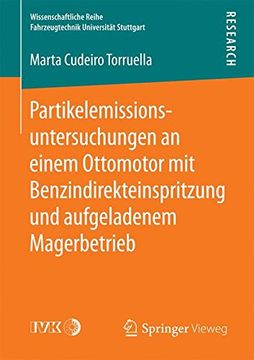 portada Partikelemissionsuntersuchungen an Einem Ottomotor mit Benzindirekteinspritzung und Aufgeladenem Magerbetrieb (in German)