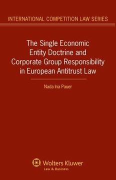 portada The Single Economic Entity Doctrine and Corporate Group Responsibility in European Antitrust Law (en Inglés)