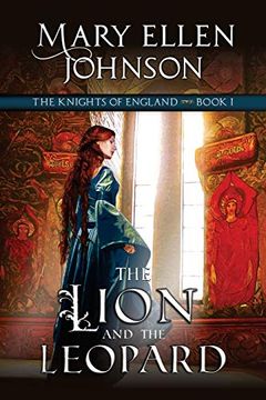 portada The Lion and the Leopard: Book 1 (The Knights of England Series) (in English)