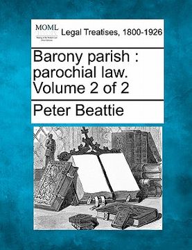 portada barony parish: parochial law. volume 2 of 2 (en Inglés)