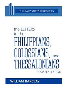 portada the letters to the philippians, colossians, and thessalonians (en Inglés)