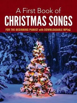 portada A First Book of Christmas Songs for the Beginning Pianist: with Downloadable MP3s