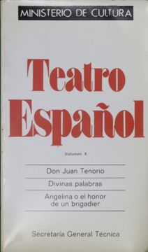 portada Teatro Español: Don Juan Tenorio, Divinas Palabras y Angelina o el Honor de un Brigadier.