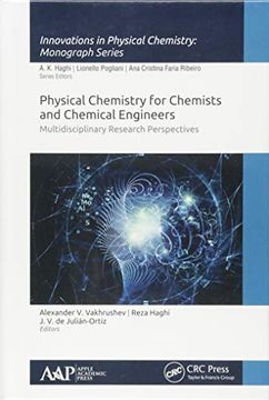 portada Physical Chemistry for Chemists and Chemical Engineers: Multidisciplinary Research Perspectives (en Inglés)