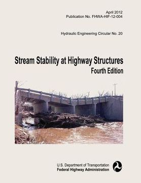 portada Stream Stability at Highway Structures: Fourth Edition (en Inglés)