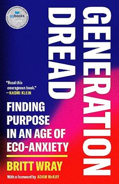 portada Generation Dread: Finding Purpose in an age of Eco-Anxiety (in English)