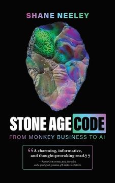 portada Stone age Code: From Monkey Business to ai (en Inglés)