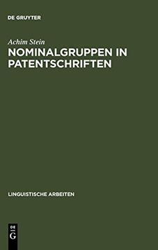 portada Nominalgruppen in Patentschriften: Komposita und Prèadikative Nominalisierungen im Deutsch-Franzèosischen Vergleich 