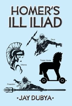 portada Homer's Ill Iliad (in English)