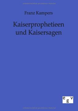 portada Kaiserprophetieen und Kaisersagen