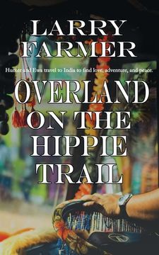 portada Overland on the Hippie Trail (en Inglés)