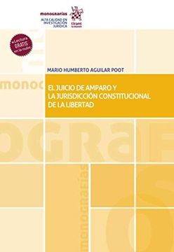 portada Juicio de Amparo y la Jurisdicción Constitucional de la Libertad (Monografías -México-)