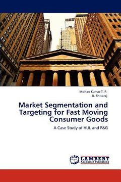 portada market segmentation and targeting for fast moving consumer goods (en Inglés)