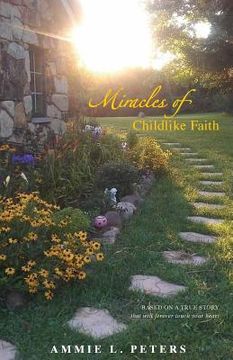 portada Miracles of Childlike Faith (in English)