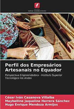 portada Perfil dos Empresários Artesanais no Equador: Perspectiva Empreendedora - Instituto Superior Tecnológico los Andes (in Portuguese)