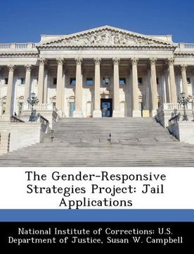 portada the gender-responsive strategies project: jail applications (en Inglés)