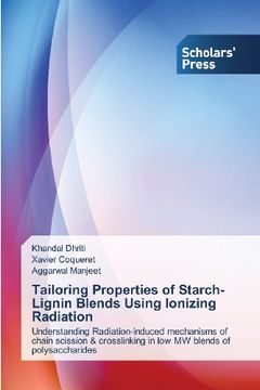 portada Tailoring Properties of Starch-Lignin Blends Using Ionizing Radiation