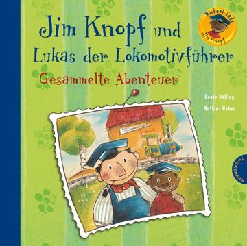 portada Jim Knopf und Lukas der Lokomotivführer - Gesammelte Abenteuer (en Alemán)