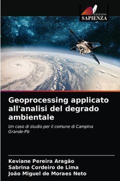 portada Geoprocessing applicato all'analisi del degrado ambientale (en Italiano)