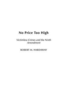 portada No Price too High: Victimless Crimes and the Ninth Amendment (en Inglés)