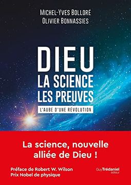 portada Dieu, la Science, les Preuves - L'aube D'une Révolution (en Francés)