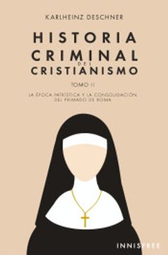 portada Historia Criminal del Cristianismo Tomo ii
