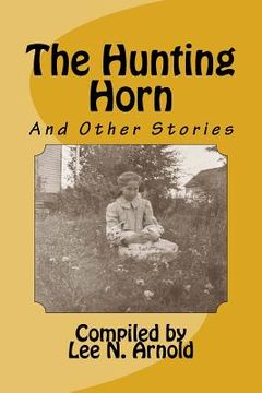 portada The Hunting Horn: And Other Stories (en Inglés)