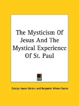 portada the mysticism of jesus and the mystical experience of st. paul