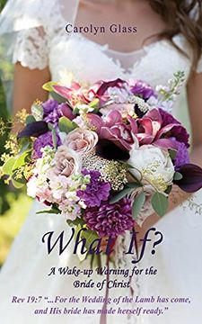 portada What if? A Wake-Up Warning for the Bride of Christ (0) (en Inglés)