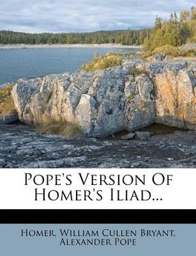 portada pope's version of homer's iliad...