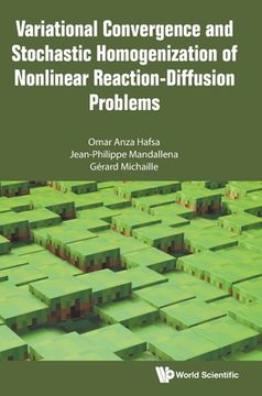 portada Variational Convergence and Stochastic Homogenization of Nonlinear Reaction-Diffusion Problems 
