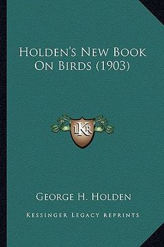 portada holden's new book on birds (1903) (in English)