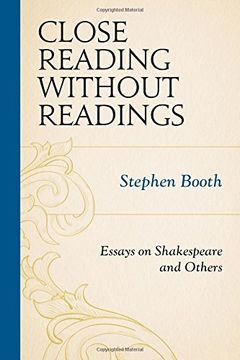 portada Close Reading Without Readings: Essays on Shakespeare and Others (in English)