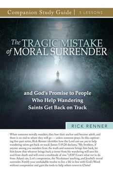 portada The Tragic Mistake of Moral Surrender Study Guide (in English)