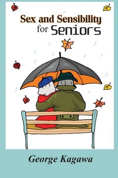 portada Sex and Sensibility for Seniors (en Inglés)