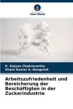 portada Arbeitszufriedenheit und Bereicherung der Beschäftigten in der Zuckerindustrie (en Alemán)