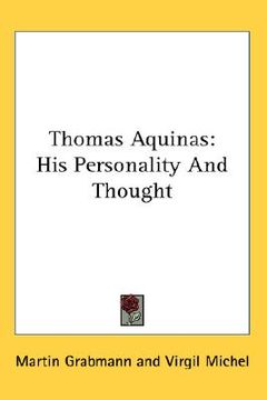 portada thomas aquinas: his personality and thought (en Inglés)