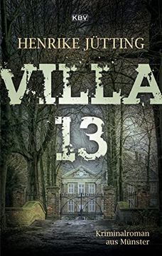 portada Villa 13: Kriminalroman aus Münster (Kommissarin Katharina Klein) (en Alemán)