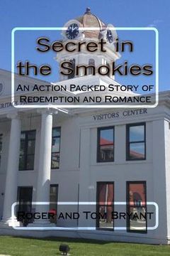 portada Secret in the Smokies: An Action Packed Story of Redemption and Romance