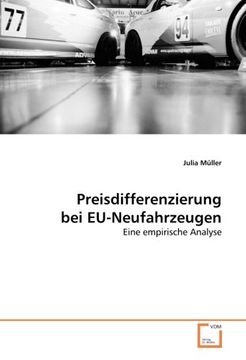 portada Preisdifferenzierung bei EU-Neufahrzeugen: Eine empirische Analyse