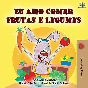 portada I Love to eat Fruits and Vegetables (Portuguese Brazilian Edition) (Portuguese Bedtime Collection) (en Portugués)