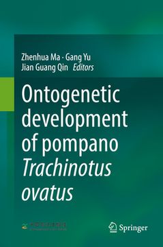 portada Ontogenetic Development of Pompano Trachinotus Ovatus (in English)