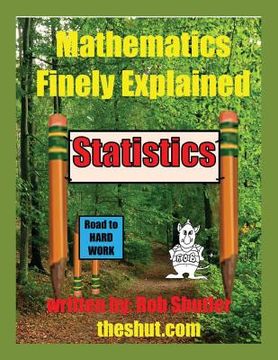 portada Mathematics Finely Explained - Statistics (en Inglés)