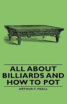 portada all about billiards and how to pot (en Inglés)
