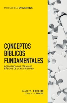 portada Conceptos bíblicos fundamentales: Definiendo los términos básicos de la fe cristiana (in Spanish)