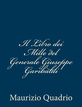 portada Il Libro dei Mille del Generale Giuseppe Garibaldi (in Italian)