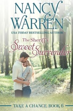 portada The Sheriff's Sweet Surrender: Take a Chance, Book 6 (en Inglés)