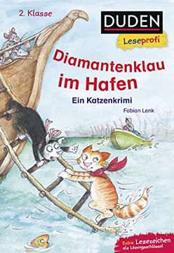portada Duden Leseprofi? Diamantenklau im Hafen, 2. Klasse: Ein Katzenkrimi (Lesen Lernen 2. Klasse, Band 26) (in German)
