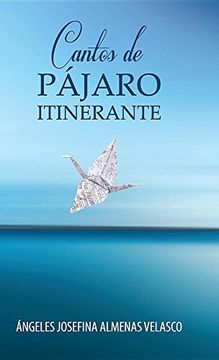 portada Cantos de Pájaro Itinerante (in Spanish)