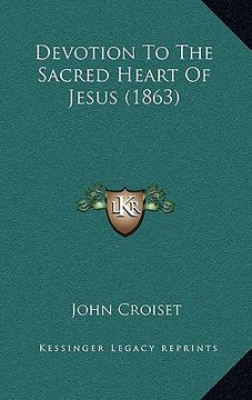 portada devotion to the sacred heart of jesus (1863) (in English)